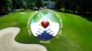 The Compassion Advocacy Network - Annual Golf Tournament 2024