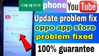 Oppo a37 youtube error update problem fixed 2019 | mobi tricks