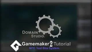 Gamemaker Studio 2 NPC Text Box System