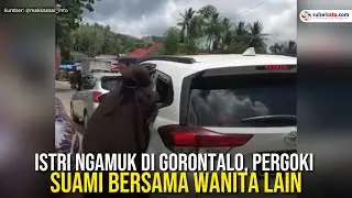 Istri Ngamuk di Gorontalo, Pergoki Suami Bersama Wanita Lain