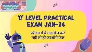 O level practical exam January 2024 || All You Need To Know || As Per Revision R5.1