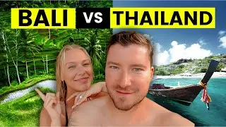 BALI Vs THAILAND - Which One Is Better?