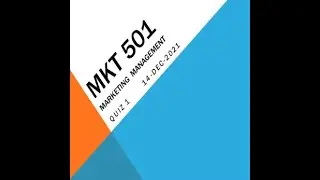 MKT501 Marketing Management Quiz No 1
