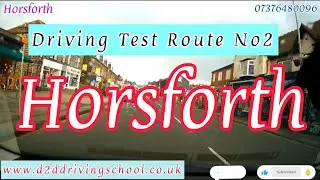 HORSFORTH Driving Test Route No2 | Test Route | mock driving test horsforth test centre # Horsforth
