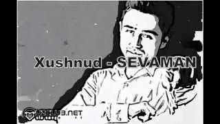 Xushnud     Sevaman mp3 2015