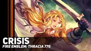 Fire Emblem: Thracia 776 - Battle ~ Crisis | Orchestral Cover