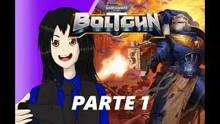 Warhammer 40,000: boltgun Español Parte 1