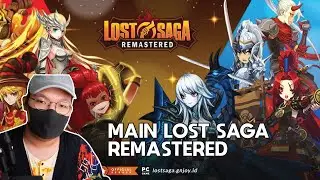 Cobain Lost Saga Remastered! - [Lost Saga Remastered]