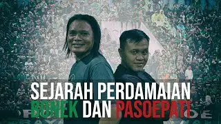 KISAH PERDAMAIAN BONEK DAN PASOEPATI.