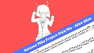 Hatsune Miku Project DIVA Mix - Alien Alien