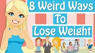 6 Easy Ways To Lose Weight, Weird Weight Loss Tricks That Work