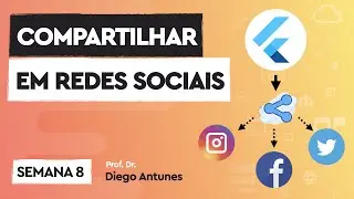 Compartilhar Dados em Redes Sociais com Flutter | Curso de Flutter