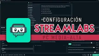 MEJOR CONFIGURACION PARA GRABAR CON STREAMLABS-OBS (2020) A 1080 60 FPS