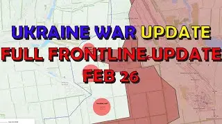Ukraine Conflict (20240226): Full Frontline Update