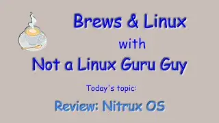 What is a Nitrux anyway? A review of Nitrux OS