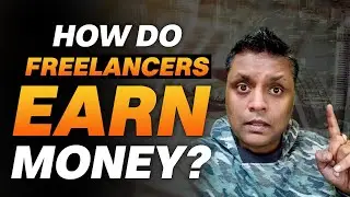 How Do Freelancers Earn Money || By Saurabh Gopal || #freelancer #money