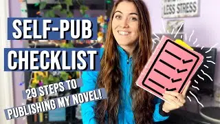 HOW TO SELF-PUBLISH A BOOK 📖 publishing checklist and my steps to publishing a book