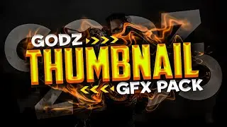GodZ Thumbnail GFX Pack😏💛 | GodZ Level GFX Pack (Mobile & PC) | Premium Pack | @AlightZer