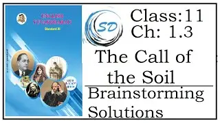 Brainstorming Solutions of Chapter 1.3 The Call of the Soil | English Yuvakbharati | Maharashtra