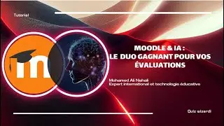 Moodle & IA : Le duo gagnant pour vos évaluations