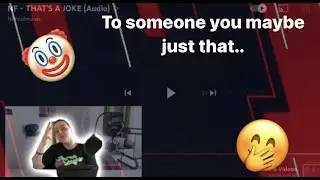 NF -Thats a joke FIRST LISTEN REACTION