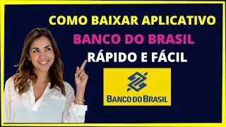 Baixar o aplicativo do Banco do Brasil - Rápido e fácil!