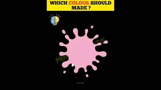 Which Colour Should Made ? | 🤓 TEST YOUR IQ 