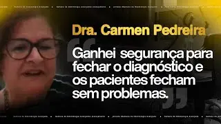 Ganhei segurança para fechar o diagnóstico e os pacientes fecham sem problemas.