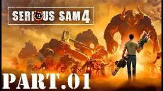 Serious Sam 4 Walkthrough Part 1