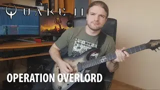 Sonic Mayhem - Operation Overlord (Quake II OST guitar cover)