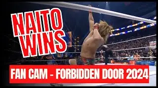[Fan Cam] Naito Defeats Moxley @ Forbidden Door 2024 - IWGP World Heavyweight Championship