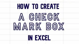 How to insert check mark box in Excel 