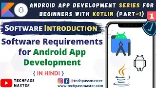 Software requirements for App Development | App Development Course in Hindi  | Techpass Master #1