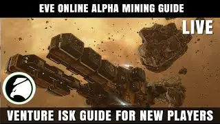 EVE Online New Player Guide to Mining LIVE