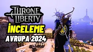 THRONE AND LIBERTY - İnceleme 2024 Global Çıkış