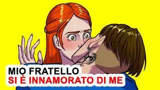 Mio Fratello Si È Innamorato Di Me