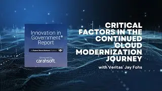Critical factors in the continued cloud modernization journey