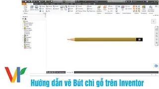 Autodesk Inventor | Hướng dẫn vẽ Bút chì gỗ chi tiết | VK CAD CAM