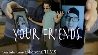 Your Friends