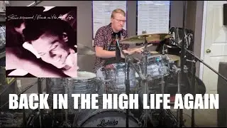 DRUM COVER - Back In The High Life Again by Steve Winwood