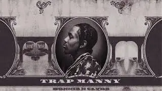Trap Manny - Bonnie N Clyde [Official Audio]