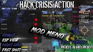 Mod Menu Crisis Action 4.6.0 (720) ARM 32x64 | Auto Headshot