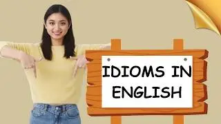 English Idioms You Must Know | Learn Idioms for Daily Conversation | Easy English A2 Listening