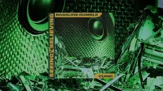 Curbi - Bassline Rumble