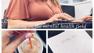 A Day at My Job in the Mental Health Field | MSW Student Vlog