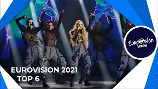 Eurovision 2021 | Top 6 so far (new: 🇭🇷)