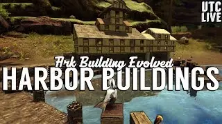 Ark Building Evolved Live :: Tudor Style Harbor Buildings :: Patreon Live Stream :: UniteTheClans