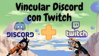 Vincular Twitch con Discord
