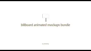 Billboard Animated Mockups Bundle Intro