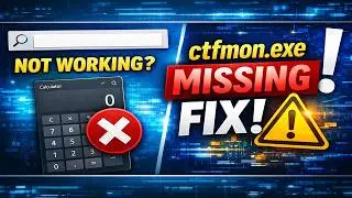 (Fixed) ctfmon.exe Is Missing Windows Search Bar And Calculator Not Working In Windows 11/10